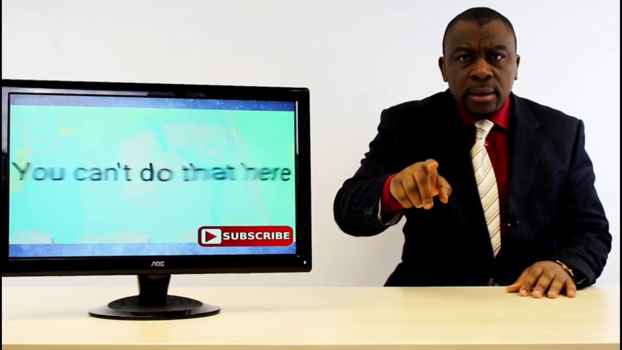 You Can't Do That Here!