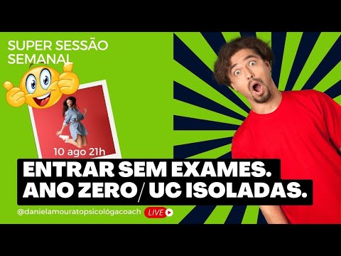 Entrar SEM Exame e Nota. (Ano Zero e UC Isoladas)