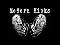 Modern Kicks - My Baby's Dead