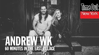 60 minutes in the East Village with Andrew W.K.