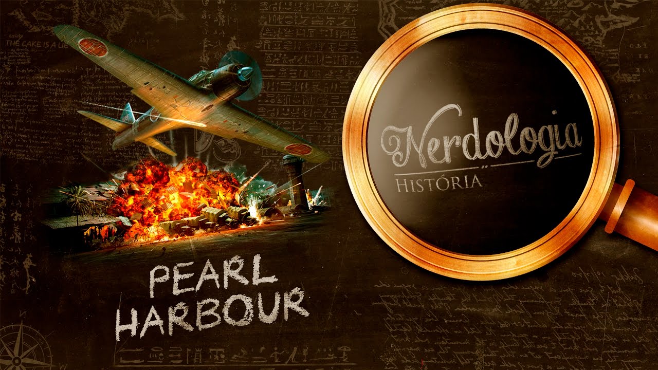 Pearl Harbour | Nerdologia