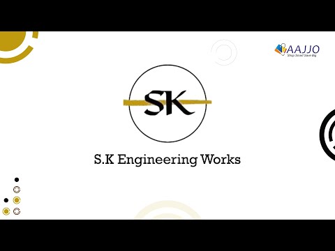 About S.K Engineering Works
