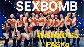 WISH KO SA PASKO, SEXBOMB DANCER