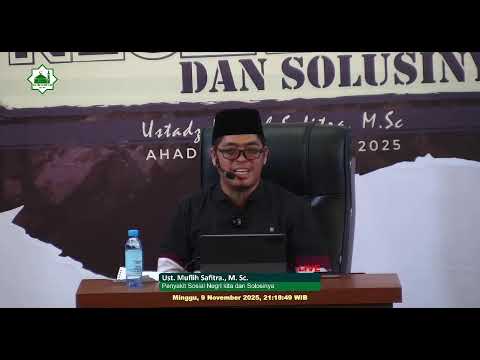[Live] Kajian Safari Dakwah |Penyakit Sosial Negri kita dan Solusinya Ust. Muflih Safitra., M. Sc.