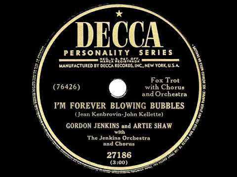 1950 HITS ARCHIVE: I’m Forever Blowing Bubbles - Gordon Jenkins & Artie Shaw (with vocal chorus)
