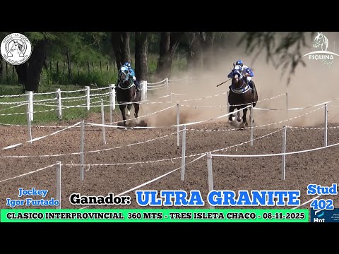 ULTRA GRANITE (Obera Misiones)  Hípico La Diosa  Tres Isleta Chaco  08-11-2025 
