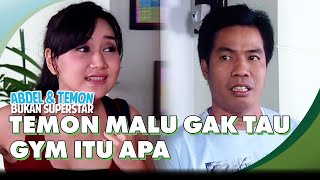 Download lagu Temon Malu Gak Tau Gym Itu Apa | ABDEL & TEMON BUKAN SUPERSTAR mp3 Download lagu Temon Malu Gak Tau Gym Itu Apa | ABDEL & TEMON BUKAN SUPERSTAR mp3