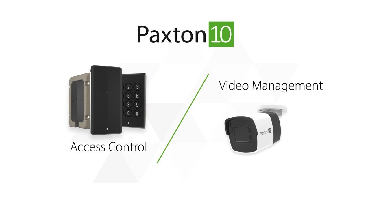 Paxton10 – access control and video management from Paxton