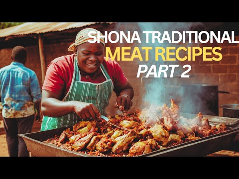 Zimbabwean Cuisine at Its Best - Traditional Shona Meat Recipes - Florence Manhivi