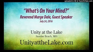 7.24.16 - "What's On Your Mind?"