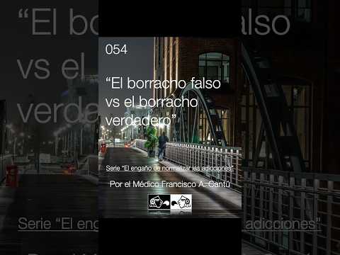 El borracho falso vs. el borracho verdadero