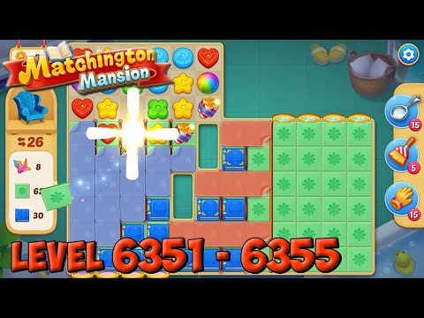 Matchington Mansion level 6351 - 6355 🏠 Magic Tavern HD