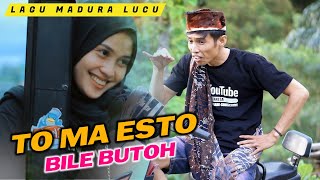 Download lagu LAGU MADURA TERBARU/TO MA ESTO BILE BUTOH/FAQIH TAKESA/MP3 mp3