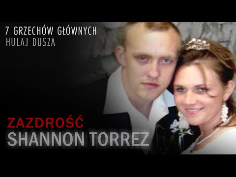 4. Zazdrość / Shannon Torrez - oddajcie mi dziecko / HULAJ DUSZA HISTORIE KRYMINALNE