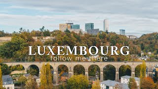preview picture of video 'Luxembourg | Follow Me There'