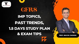 GFRS Imp Topics | Past Trends | 1.5 Days Study Plan | Exam Tips