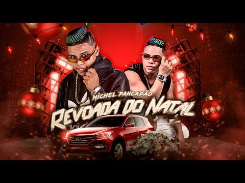 MICHEL PANCADÃO - REVOADA DO NATAL / 25 é Natal 31 é Ano Novo - REMIX BREGA FUNK