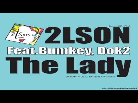 2LSON (투엘슨) - The Lady (feat. Bumkey, Dok2)