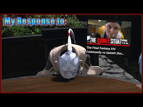 The "Great Community " Bubble: Reacting to "The Final Fantasy XIV Community vs Quin69"