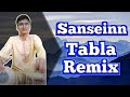 Sanseinn Tabla Remix Himesh Reshammiya Sawai Bhatt