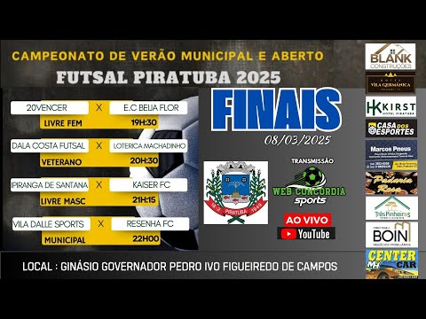 FINAL CAMPEONATO DE VERÃO MUNICIPAL  ABERTO  FUTSAL PIRATUBA  2025 MASC E FEM LIVRE E MUNICIPAL