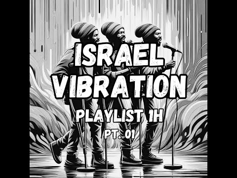 ESPECIAL: ISRAEL VIBRATION