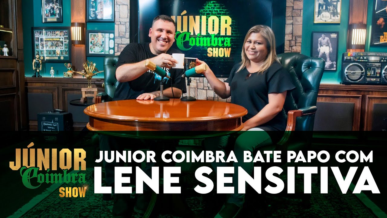 LENE SENSITIVA DEIXA JÚNIOR COIMBRA CHOCADO!