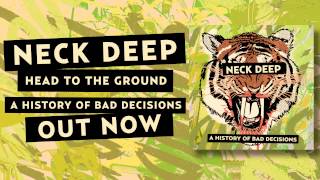Neck Deep - Head To The Ground