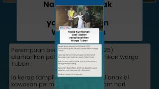 Nasib Kuntilanak Jadi jadian yang Resahkan Warga Tuban, Polisi Ungkap Motifnya
