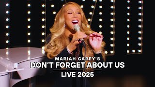 Mariah Carey – Don&#39;t Forget About Us [Live 2025 | Original Arrangement]