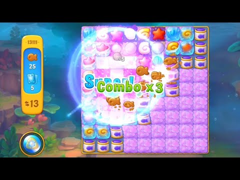 Fishdom 13111 Level - NO 💣🧨💥