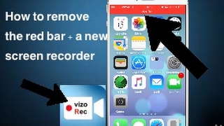 How to remove  the red bar in any screen recorder + a new screen recorder on ios 9/10/11