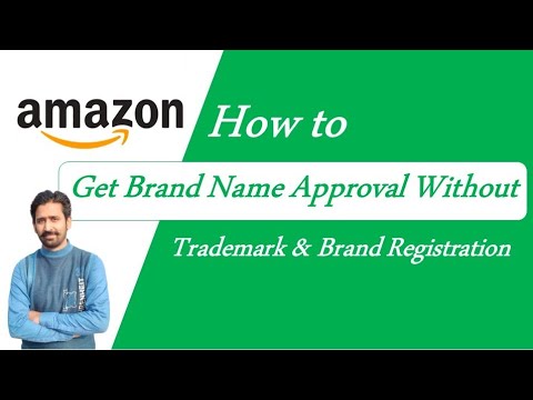 How to Get Brand Name Approval for Amazon Product Listing without Trademark and Brand Registry 