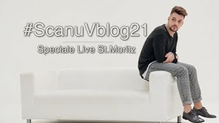 Valerio Scanu | VBlog #21 - Speciale St. Moritz