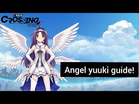Crossing void - Angel yuuki guide!