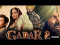 Gadar 2 Full Movie 2023 | Sunny Deol | Ameesha Patel | Latest Blockbuster Movie 2023