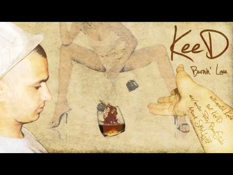KeeD - Burnin' Love ( produs de Karie )