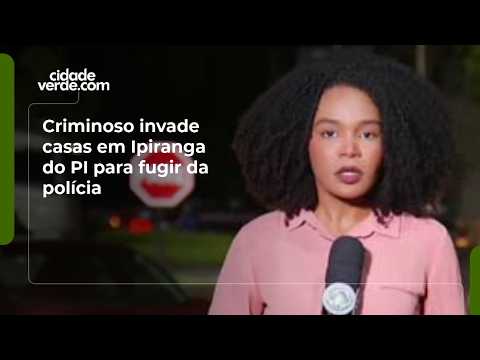 Criminoso invade casas em Ipiranga do PI para fugir da polícia
