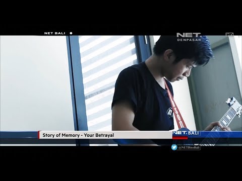 NET. BALI | INDIE CLIP | Story of Memory - Your Betrayal