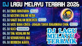 Download lagu DJ Lagu Melayu Terbaik 2026 🔥 Full Bass Viral | Emas hantaran, Kecewa dalam setia, Satu Rasa Cinta mp3