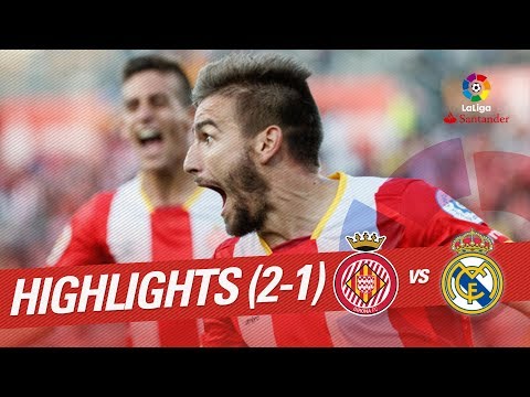 Highlights Girona FC vs Real Madrid (2-1)