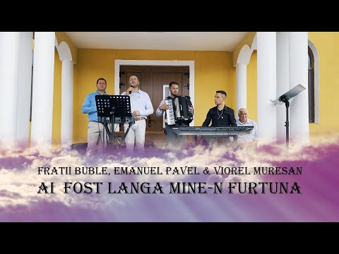 Fratii Buble, Emanuel Pavel & Viorel Muresan - Ai fost langa mine-n furtuna | Evanghelizare 2022
