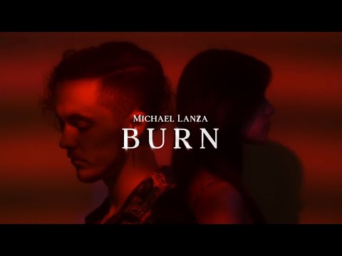 Michael Lanza - Burn (Official Music Video)