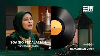 Download lagu SOA SIO PEDALAMAN - NURWAHIDA M DJAE | LAGU QASIDAH BAHASA GALELA | RAMADHAN EDITION 2026 mp3