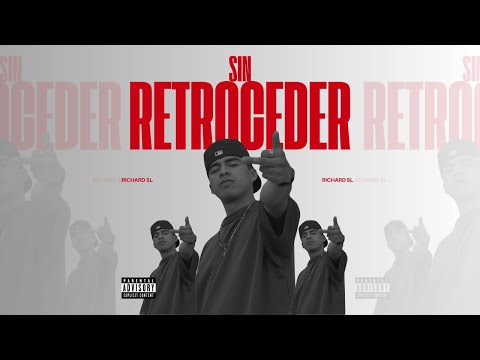Richard SL- Sin Retroceder (Video Oficial)