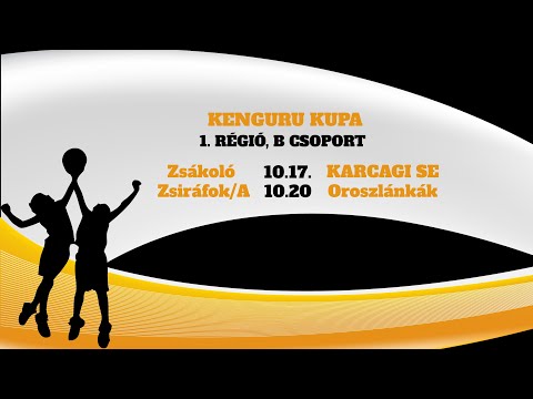 Kenguru kup: ZSÁKOLÓ ZSIRÁFOK /A  -  KARCAGI SE oroszlánkák