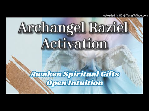 Archangel Raziel Activation [Guided Meditation] to Awaken Spiritual Gifts [11 of 14]