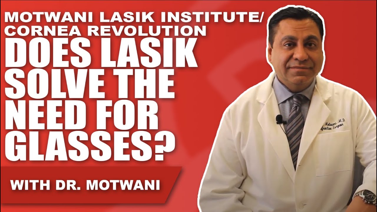 Dr. Motwani - Does Lasik Solves the Need for Reading Glasses?