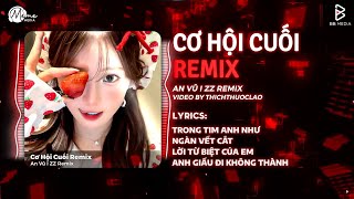Download lagu CƠ HỘI CUỐI REMIX (Bản Hot TikTok) - An Vũ | Nước Mắt Anh Lại Rơi Vì Em Đấy Remix Hot TikTok mp3 Download lagu CƠ HỘI CUỐI REMIX (Bản Hot TikTok) - An Vũ | Nước Mắt Anh Lại Rơi Vì Em Đấy Remix Hot TikTok mp3