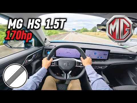 2025 MG HS 1.5T GDI (170 hp) | POV Autobahn Test Drive in Germany